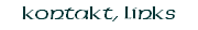 Kontakt, Links